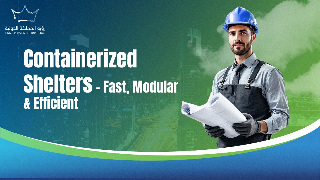 Containerized Shelters – Fast, Modular & Efficient